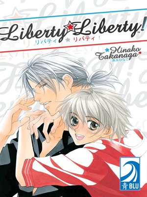cover image of Liberty Liberty!